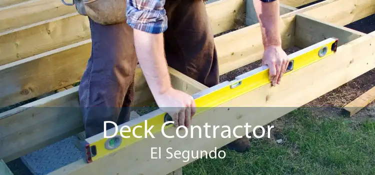 Deck Contractor El Segundo